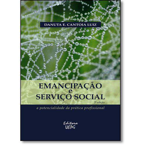 Tamanhos, Medidas e Dimensões do produto Livro - Emancipação e Serviço Social: a Potencialidade da Prática Profissional
