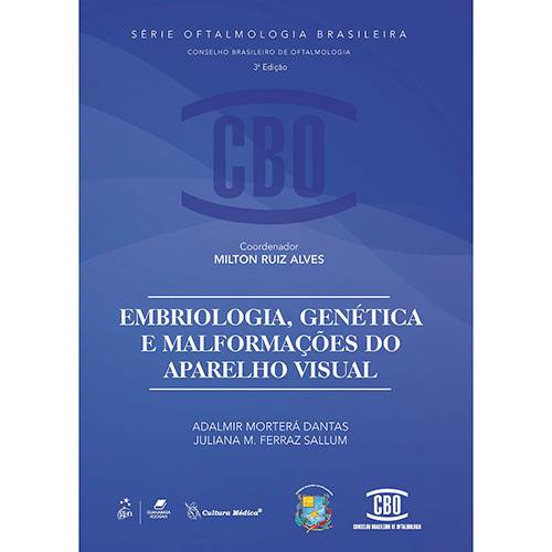 Tamanhos, Medidas e Dimensões do produto Livro - Embriologia, Genética e Malformações do Aparelho Visual - Coleção CBO - Série Oftalmologia Brasileira