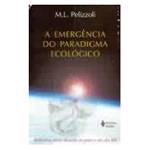 Tamanhos, Medidas e Dimensões do produto Livro - Emergencia do Paradigma Ecologico, a