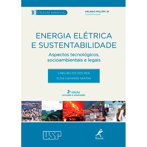 Tamanhos, Medidas e Dimensões do produto Livro - Energia Elétrica e Sustentabilidade: Aspectos Tecnológicos, Socioambientais e Legais: Coleção Ambiental