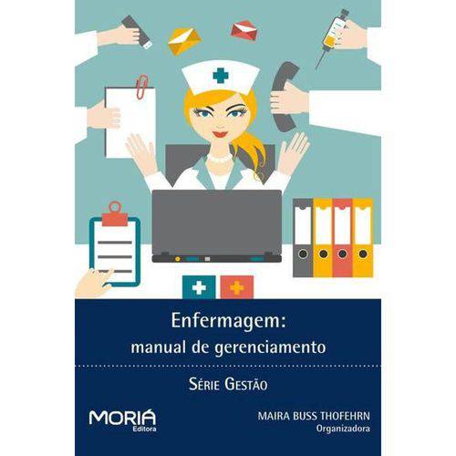 Tamanhos, Medidas e Dimensões do produto Livro Enfermagem - Manual de Gerenciamento - Editora Moriá