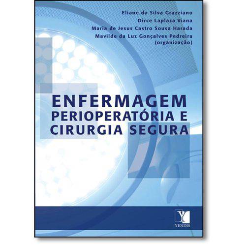 Tamanhos, Medidas e Dimensões do produto Livro - Enfermagem Perioperatória e Cirurgia Segura