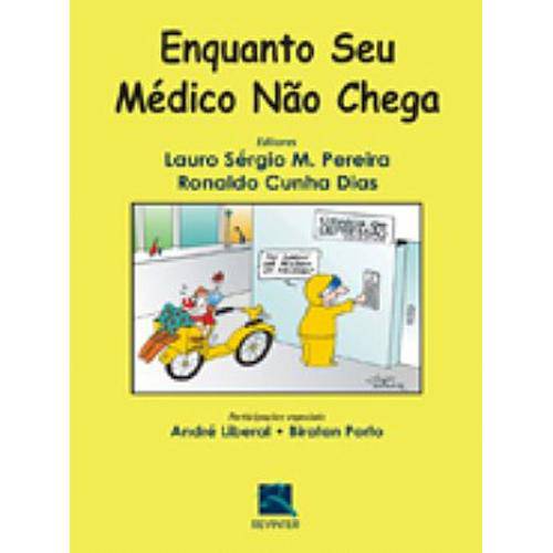 Tamanhos, Medidas e Dimensões do produto Livro - Enquanto Seu Médico não Chega - Pereira