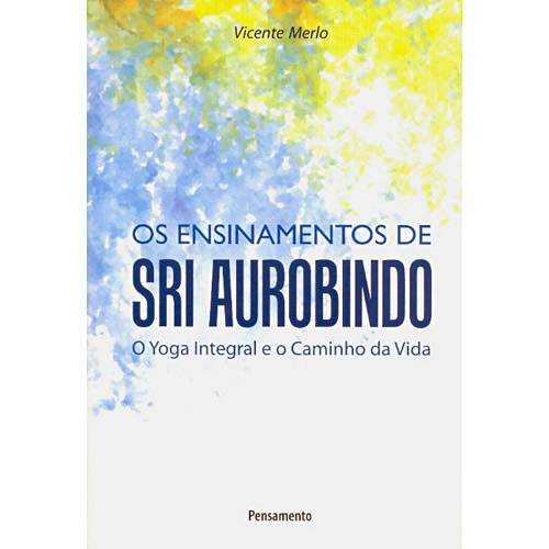 Tamanhos, Medidas e Dimensões do produto Livro - Ensinamentos de Sri Aurobindo, os