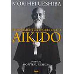 Tamanhos, Medidas e Dimensões do produto Livro - Ensinamentos Secretos do Aikido
