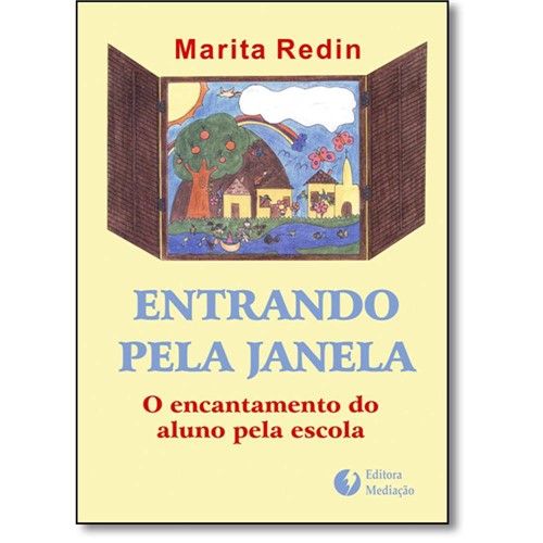 Tamanhos, Medidas e Dimensões do produto Livro - Entrando Pela Janela: o Encantamento do Aluno Pela Escola