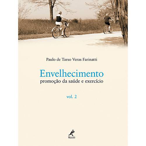 Tamanhos, Medidas e Dimensões do produto Livro - Envelhecimento: Promoção da Saúde e Exercício - Vol. 2
