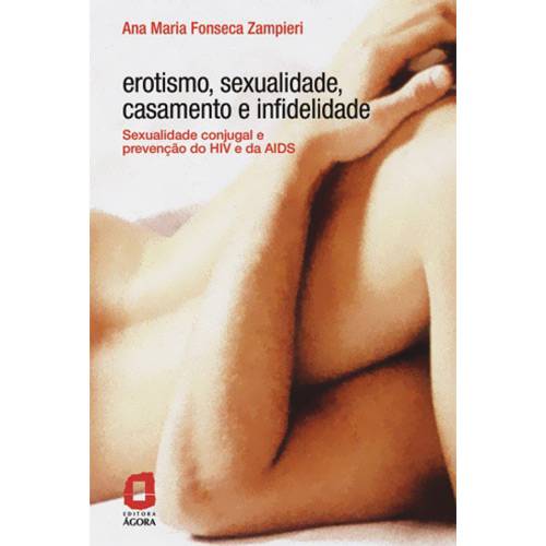 Tamanhos, Medidas e Dimensões do produto Livro - Erotismo, Sexualidade, Casamento e Infidelidade