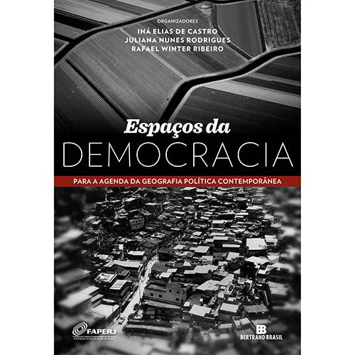 Tamanhos, Medidas e Dimensões do produto Livro - Espaços da Democracia: para a Agenda da Geografia Política Contemporânea