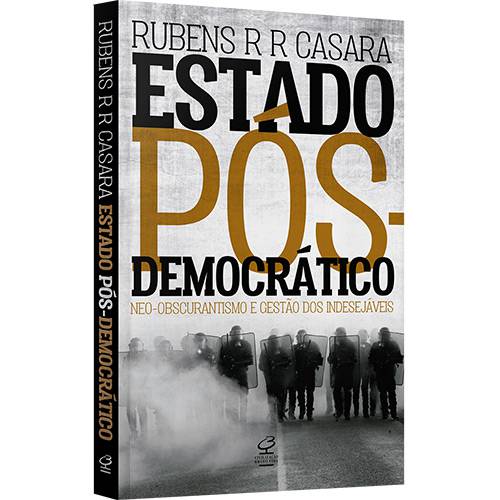 Tamanhos, Medidas e Dimensões do produto Livro - Estado Pós-democrático: Neo-obscurantismo e Gestão dos Indesejáveis