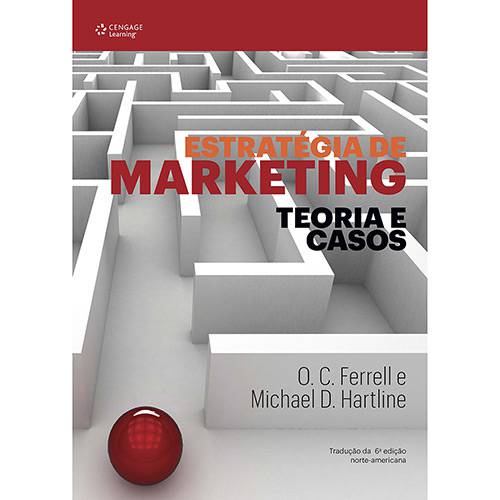 Tamanhos, Medidas e Dimensões do produto Livro - Estratégia de Marketing: Teoria e Casos (Tradução da 6º Edição Norte-americana)