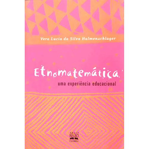 Tamanhos, Medidas e Dimensões do produto Livro - Etnomatematica - uma Experiencia Educacional