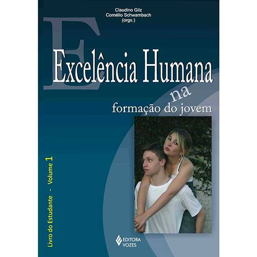 Tamanhos, Medidas e Dimensões do produto Livro - Excelência Humana na Formação do - Vol. 1