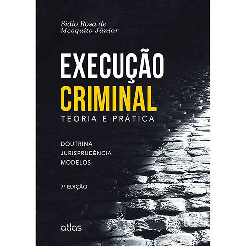 Tamanhos, Medidas e Dimensões do produto Livro - Execução Criminal: Teoria e Prática