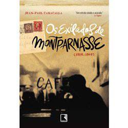 Tamanhos, Medidas e Dimensões do produto Livro - Exilados de Montparnasse (1920-1940), os