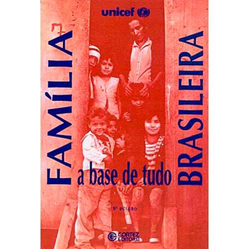Tamanhos, Medidas e Dimensões do produto Livro - Familia Brasileira - a Base de Tudo