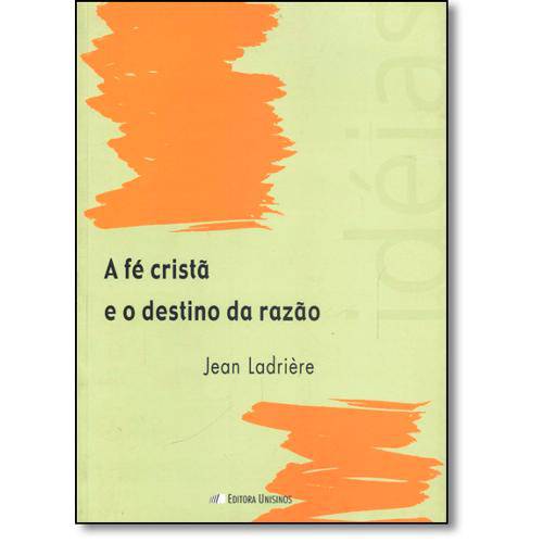 Tamanhos, Medidas e Dimensões do produto Livro - Fé Cristã e o Destino da Razão, a