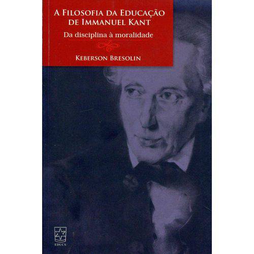 Tamanhos, Medidas e Dimensões do produto Livro - Filosofia da Educação de Immanuel Kant: da Disciplina à Moralidade