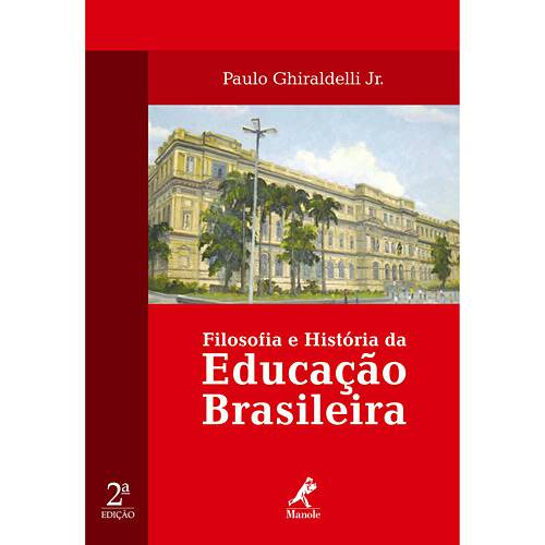 Tamanhos, Medidas e Dimensões do produto Livro - Filosofia e História da Educação Brasileira