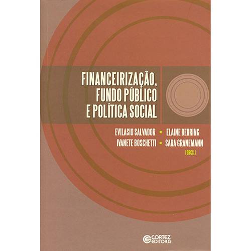 Tamanhos, Medidas e Dimensões do produto Livro - Financeirização, Fundo Público e Política Social
