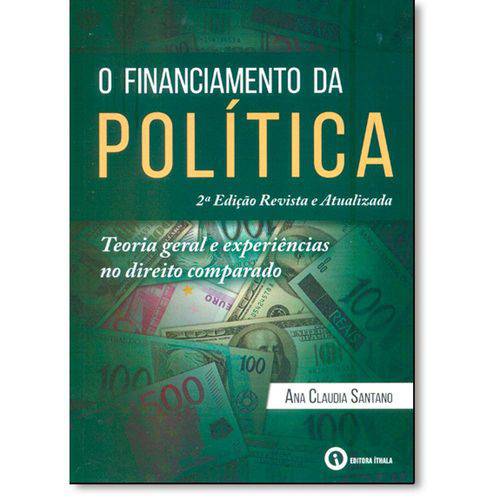 Tamanhos, Medidas e Dimensões do produto Livro - Financiamento da Política, O: Teoria Geral e Experiências no Direito Comparado