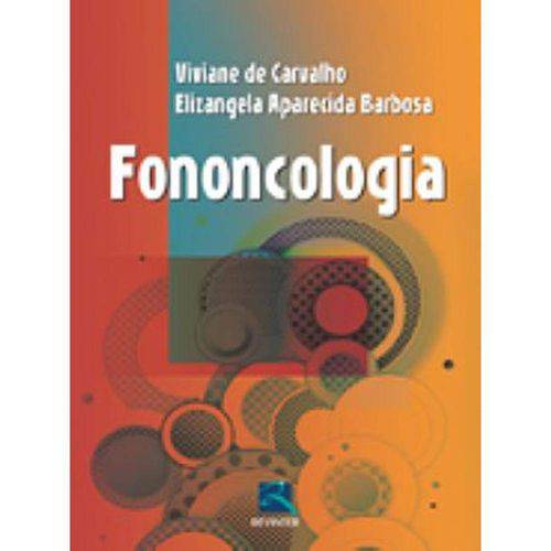 Tamanhos, Medidas e Dimensões do produto Livro - Fononcologia - Barboza