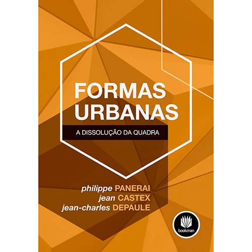 Tamanhos, Medidas e Dimensões do produto Livro - Formas Urbanas: a Dissolução da Quadra