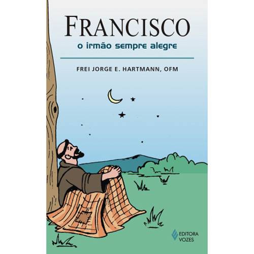 Tamanhos, Medidas e Dimensões do produto Livro - Francisco - o Irmão Sempre Alegre