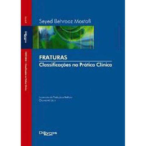 Tamanhos, Medidas e Dimensões do produto Livro - Fraturas: Classificação na Prática Clínica - Mostofi