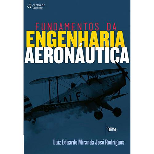 Tamanhos, Medidas e Dimensões do produto Livro - Fundamentos da Engenharia Aeronáutica