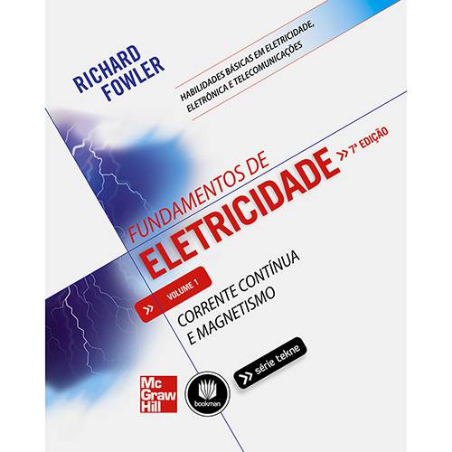 Tamanhos, Medidas e Dimensões do produto Livro - Fundamentos de Eletricidade: Corrente Contínua e Magnetismo - Série Habilidades Básicas em Eletricidade, Eletrônica e Telecomunicações - Volume 1