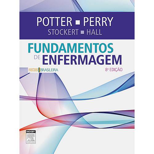 Tamanhos, Medidas e Dimensões do produto Livro - Fundamentos de Enfermagem - Potter Perry - 8ª Ed.