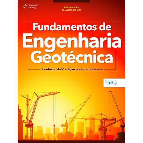 Tamanhos, Medidas e Dimensões do produto Livro - Fundamentos de Engenharia Geotécnica: Tradução da 8ª Edição Norte-americana