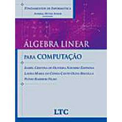 Tamanhos, Medidas e Dimensões do produto Livro - Fundamentos de Informática: Álgebra Linear para Computação