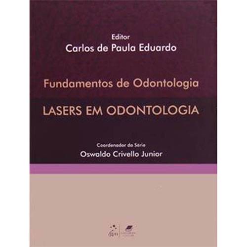 Tamanhos, Medidas e Dimensões do produto Livro - Fundamentos de Odontologia - Lasers em Odontologia