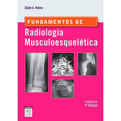 Tamanhos, Medidas e Dimensões do produto Livro - Fundamentos de Radiologia Musculoesquelética