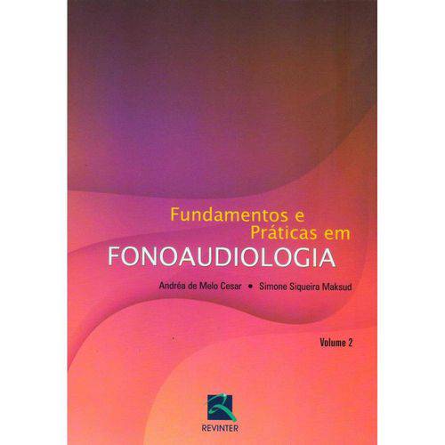 Tamanhos, Medidas e Dimensões do produto Livro - Fundamentos e Práticas em Fonoaudiologia - Volume 2 - Maksud