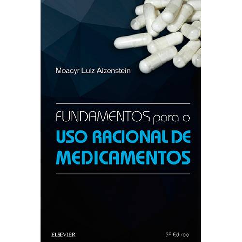 Tamanhos, Medidas e Dimensões do produto Livro - Fundamentos para o Uso Racional de Medicamentos