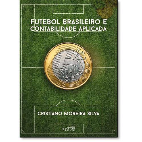 Tamanhos, Medidas e Dimensões do produto Livro - Futebol Brasileiro e Contabilidade Aplicada
