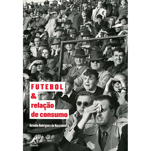 Tamanhos, Medidas e Dimensões do produto Livro - Futebol e Relação de Consumo