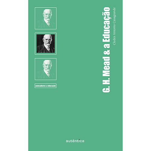 Tamanhos, Medidas e Dimensões do produto Livro - G. H. Mead e a Educação