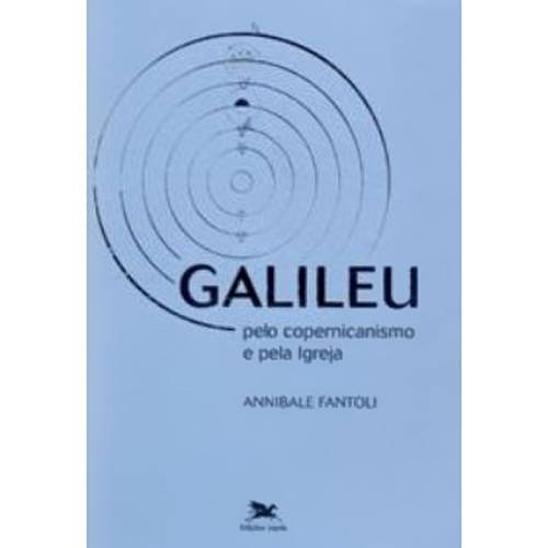 Tamanhos, Medidas e Dimensões do produto Livro - Galileu - Pelo Copernicanismo e Pela Igreja