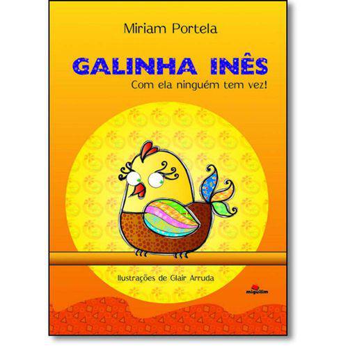 Tamanhos, Medidas e Dimensões do produto Livro - Galinha Inês com Ela Ninguém Tem Vez!