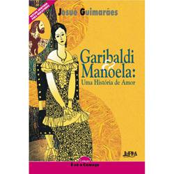 Tamanhos, Medidas e Dimensões do produto Livro - Garibaldi e Manoela - uma História de Amor
