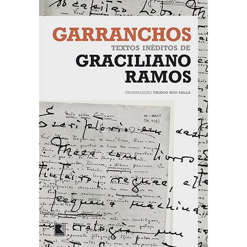 Tamanhos, Medidas e Dimensões do produto Livro - Garranchos: Textos Inéditos de Graciliano Ramos