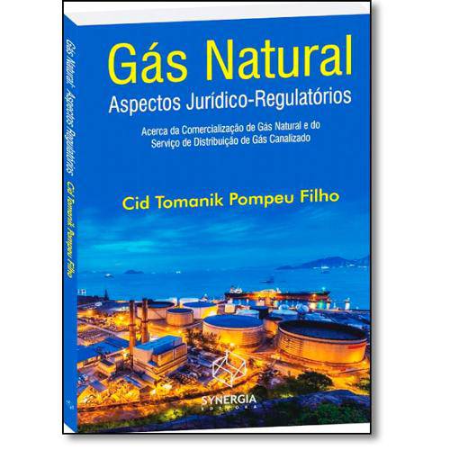 Tamanhos, Medidas e Dimensões do produto Livro - Gás Natural: Aspectos Jurídico-Regulatórios Acerca da Comercialização de Gás Natural e