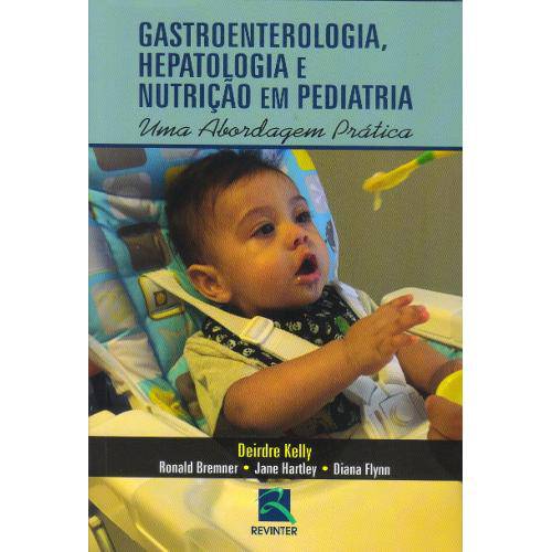 Tamanhos, Medidas e Dimensões do produto Livro - Gastroenterologia, Hepatologia e Nutrição em Pediatria - uma Abordagem Prática - Kelly