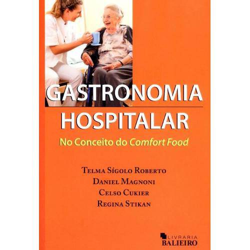 Tamanhos, Medidas e Dimensões do produto Livro - Gastronomia Hospitalar - no Conceito do Comfort Food - Magnoni