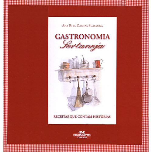 Tamanhos, Medidas e Dimensões do produto Livro - Gastronomia Sertaneja: Receitas que Contam Histórias
