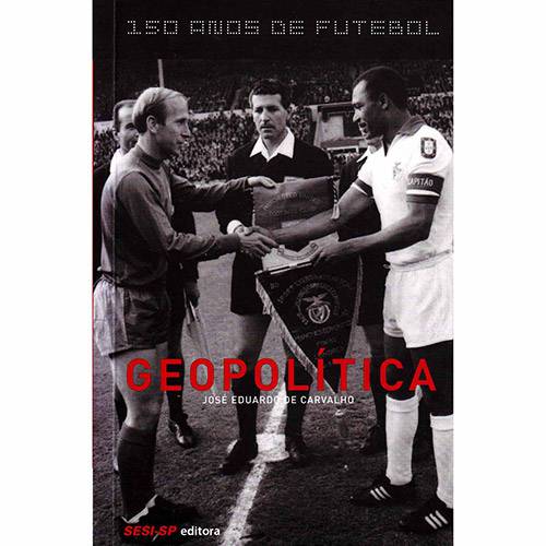 Tamanhos, Medidas e Dimensões do produto Livro - Geopolítica - Coleção 150 Anos de Futebol
